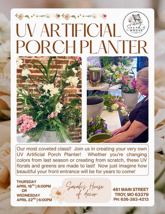 Event: UV Artificial Porch Planter Workshop APRIL 16th 6pm