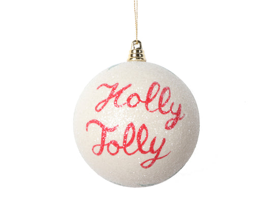 4” Holly Jolly White Ball Ornament