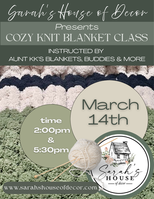 Event: Cozy Knit Blanket Class March 14th 2:00pm
