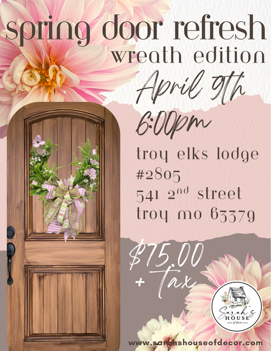 EVENT: Wreath & Bow Making Class April 9th @6pm