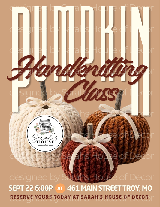 CLASS: DIY Chunky HandKnit Pumpkin Class