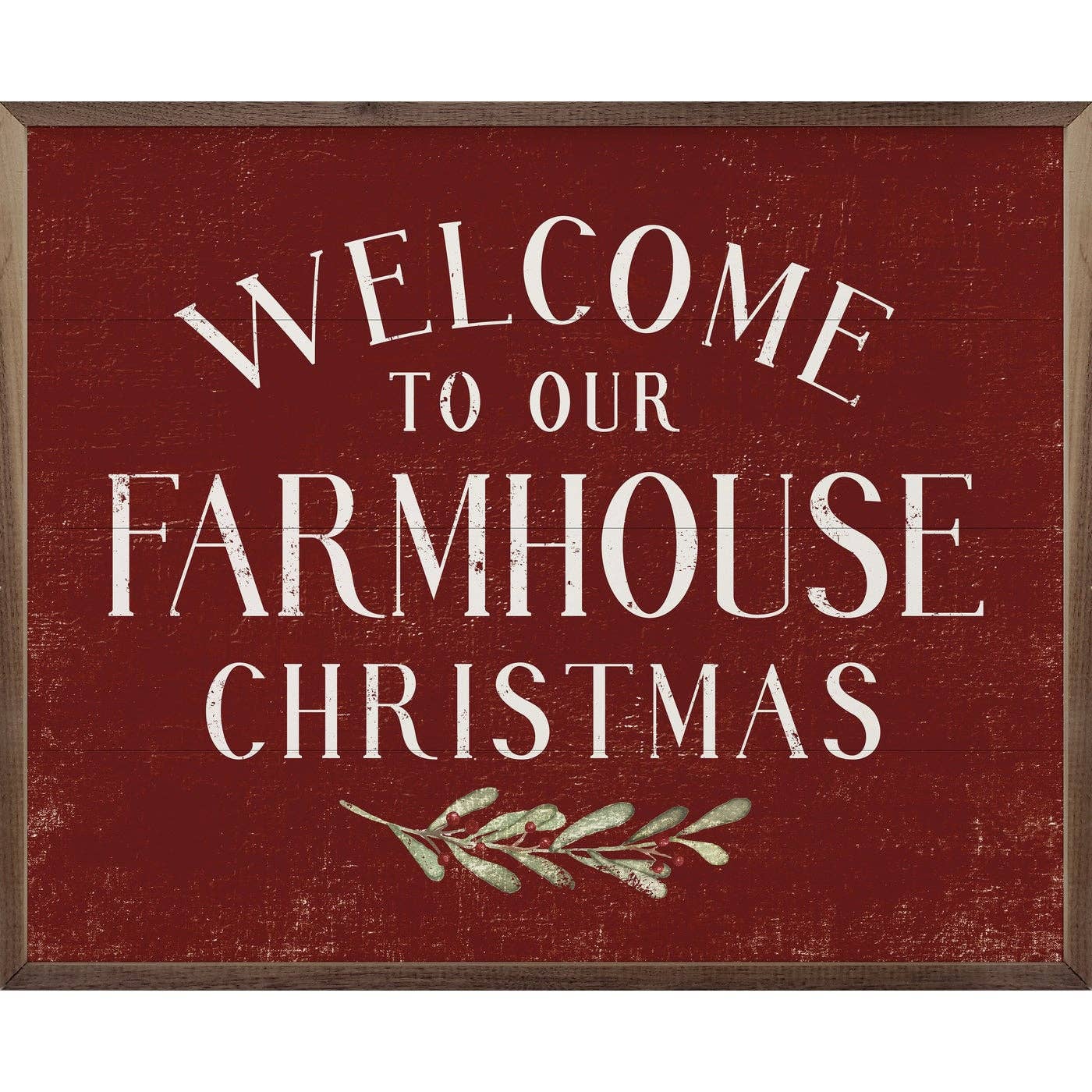 Welcome To Our Farmhouse Christmas Greenery Red