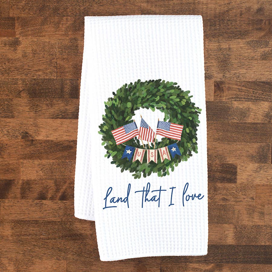 Land That I Love Kitchen Towel, 4th Of July Decor, Tea Towel